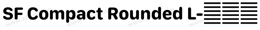 SF Compact Rounded L字体转换